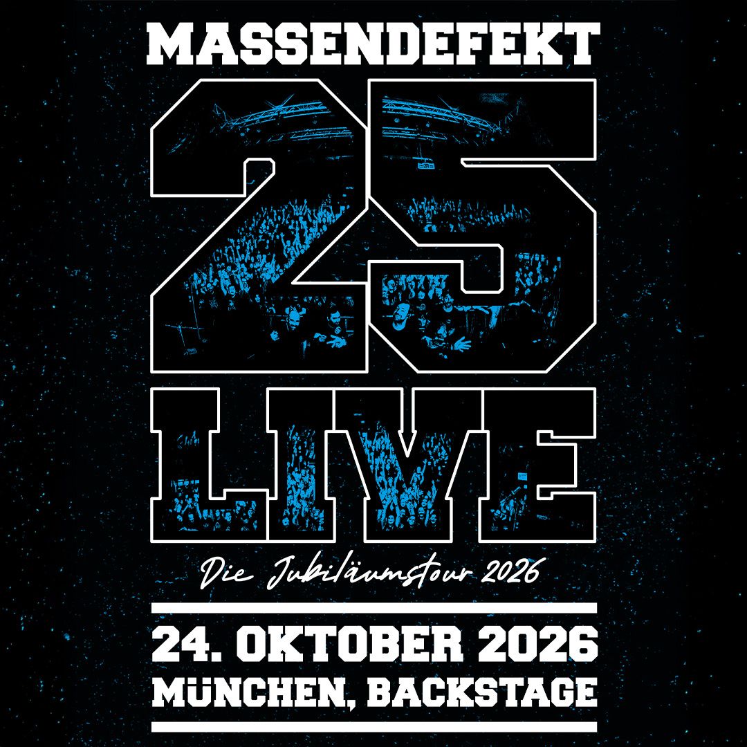 Massendefekt - 25 Live - The Anniversary Tour
