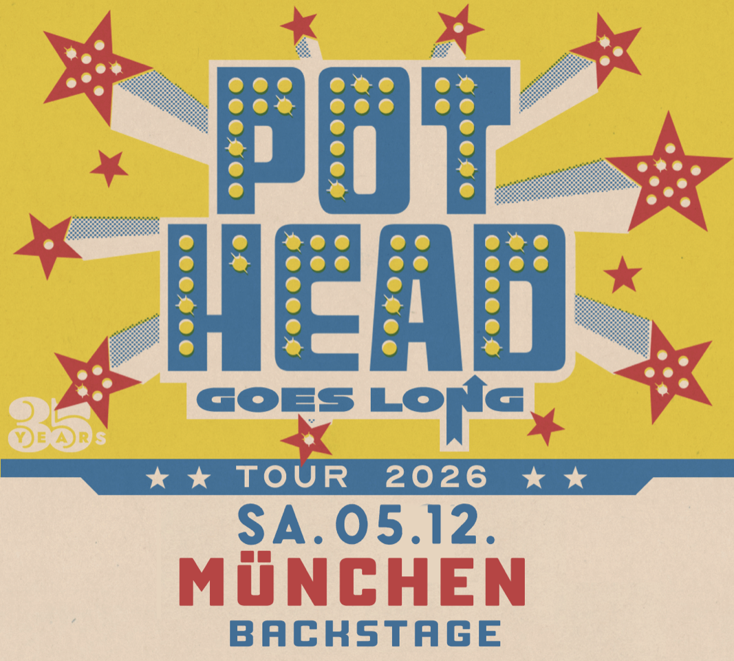 POTHEAD - GOES LONG TOUR 2026