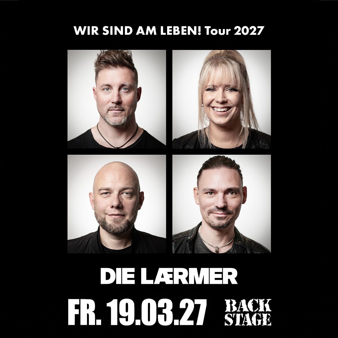 DIE LÄRMER - WIR SIND AM LEBEN! Tour 2027